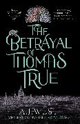 The Betrayal of Thomas True
