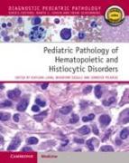 Pediatric Pathology of Hematopoietic and Histiocytic Disorders