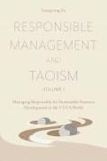 Responsible Management and Taoism, Volume 1