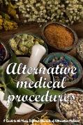 Alternative Medical Procedures