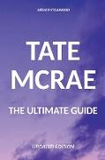 Tate McRae The Ultimate Guide Updated Edition