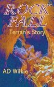 Rock Fall, Terran's Story