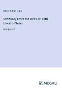 Community Civics and Rural Life, Rural Education Series