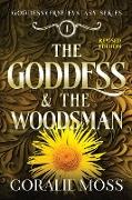 The Goddess & the Woodsman (revised)