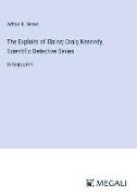 The Exploits of Elaine, Craig Kennedy, Scientific Detective Series
