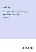 The Exploits of Elaine, Craig Kennedy, Scientific Detective Series