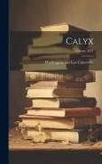 Calyx, Volume 1897
