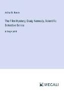 The Film Mystery, Craig Kennedy, Scientific Detective Series