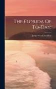 The Florida Of To-day