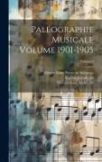 Paléographie musicale Volume 1901-1905, Volume 8