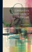 Operative Gynecology Volume, Volume 1