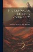 The Journal of Geology Volume 1923, Volume 31