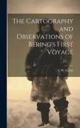 The Cartography and Observations of Bering's First Voyage