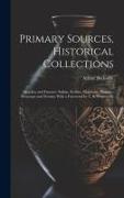 Primary Sources, Historical Collections: Majolica and Fayence: Italian, Sicilian, Majorcan, Hispano-Moresque and Persian, With a Foreword by T. S. Wen
