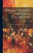Primary Sources, Historical Collections: The Armies of Europe & Asia, With a Foreword by T. S. Wentworth