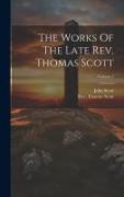 The Works Of The Late Rev. Thomas Scott, Volume 2