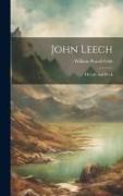 John Leech: His Life and Work