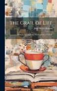 The Grail of Life, An Anthology on Heroic Death and Immortal Life