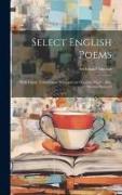Select English Poems: With Gaelic Translations, Arranged on Opposite Pages: also, Several Pieces o