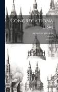 Congregationalism: What It Is
