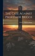 The Case Against Professor Briggs