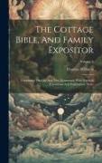 The Cottage Bible, And Family Expositor: Containing The Old And New Testaments, With Practical Expositions And Explanatory Notes, Volume 2