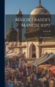 Major Fraser's Manuscript, Volume II