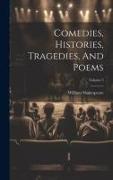 Comedies, Histories, Tragedies, And Poems, Volume 3