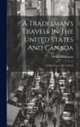 A Tradesman's Travels In The United States And Canada: In The Years 1840, 41 & 42