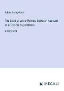 The Book of Were-Wolves, Being an Account of a Terrible Superstition