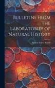 Bulletins From the Laboratories of Natural History