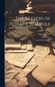 The Letters of Horace Walpole, Fourth Earl of Orford, Volume I