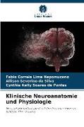 Klinische Neuroanatomie und Physiologie