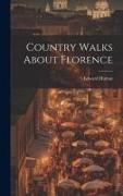 Country Walks About Florence