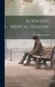 Scientific Mental Healing