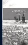 Vybourene Smutky