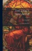 The Tract Magazine, Or, Christian Miscellany, Volume I