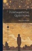 Fundamental Questions