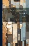 Accidents in Mines: Their Causes and Prevention