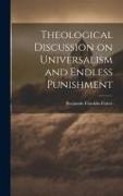 Theological Discussion on Universalism and Endless Punishment