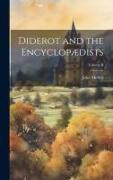 Diderot and the Encyclopædists, Volume II