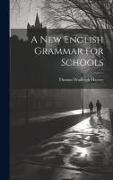 A New English Grammar for Schools