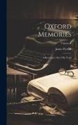 Oxford Memories: A Retrospect After Fifty Years, Volume II