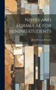 Notes and Formulae for Mining Students