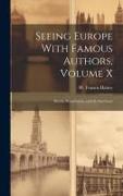 Seeing Europe With Famous Authors, Volume X: Russia, Scandinavia, and the Southeast