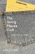 The Going Places Club: A Memoir of Youth