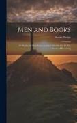Men and Books, or Studies in Homiletics, Lectures Introductory to The Theory of Preaching