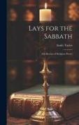 Lays for the Sabbath: A Collection of Religious Poetry