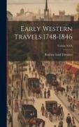 Early Western Travels 1748-1846, Volume XXX