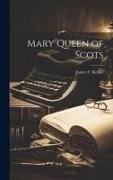 Mary Queen of Scots